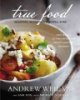 True food by Weil, Andrew