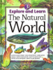 Explore and learn--the natural world 