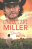 Country born by Miller, Linda Lael