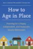 How to age in place by Languirand, Mary A