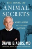 The book of animal secrets by Agus, David B