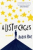 A list of cages by Roe, Robin