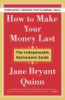 How to make your money last by Quinn, Jane Bryant