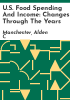 U.S. food spending and income by Manchester, Alden C