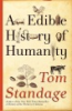 An edible history of humanity by Standage, Tom