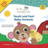 Touch and feel baby animals by Aigner-Clark, Julie