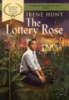 The lottery rose by Hunt, Irene