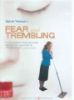 Fear and trembling 