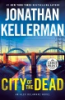 City of the dead by Kellerman, Jonathan