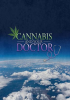 Cannabis and Your Doctor by Yafai, Sherry