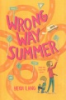 Wrong Way summer by Lang, Heidi
