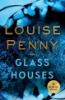 Glass houses by Penny, Louise