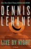 Live by night by Lehane, Dennis