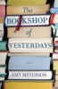 The bookshop of yesterdays by Meyerson, Amy