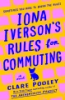 Iona Iverson's rules for commuting by Pooley, Clare