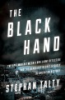 The Black Hand by Talty, Stephan