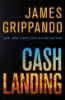 Cash landing by Grippando, James