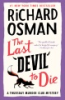 The last devil to die by Osman, Richard