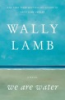 We are water by Lamb, Wally