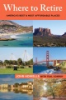 Where to retire by Howells, John