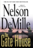 The gate house by DeMille, Nelson