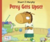 Percy gets upset by Murphy, Stuart J
