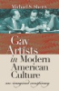 Gay artists in modern American culture by Sherry, Michael S