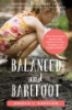 Balanced and barefoot by Hanscom, Angela J