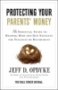 Protecting your parents' money by Opdyke, Jeff D