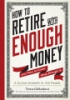 How to retire with enough money by Ghilarducci, Teresa