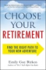 Choose your retirement by Birken, Emily Guy