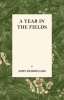 A year in the fields by Burroughs, John