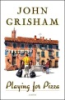 Playing for pizza by Grisham, John