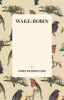 Wake-Robin by Burroughs, John