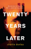 Twenty years later by Donlea, Charlie