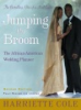 Jumping the broom by Cole, Harriette