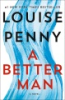 A better man by Penny, Louise