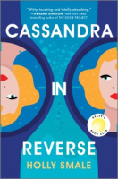 Cassandra in reverse by Smale, Holly