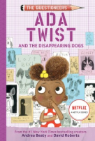 Ada Twist and the disappearing dogs by Beaty, Andrea