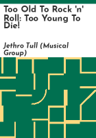 Too old to rock 'n' roll by Jethro Tull (Musical group)