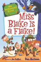 Miss Blake is a flake! by Gutman, Dan