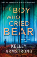 BOY WHO CRIED BEAR by ARMSTRONG, KELLEY
