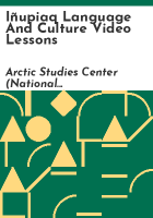 Iñupiaq language and culture video lessons by Arctic Studies Center (National Museum of Natural History)