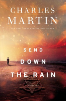 Send down the rain by Martin, Charles