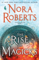 The rise of magicks by Roberts, Nora
