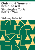 Outsmart yourself by Vishton, Peter M