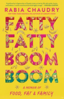 Fatty fatty boom boom by Chaudry, Rabia