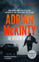 The detective up late by McKinty, Adrian