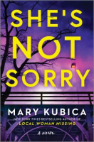 She's not sorry by Kubica, Mary