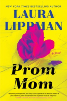 Prom Mom - Laura Lippman